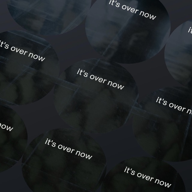 Cover: It's Over Now